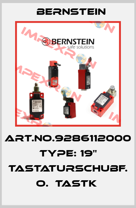 Art.No.9286112000 Type: 19" TASTATURSCHUBF.  O.  TASTK  Bernstein