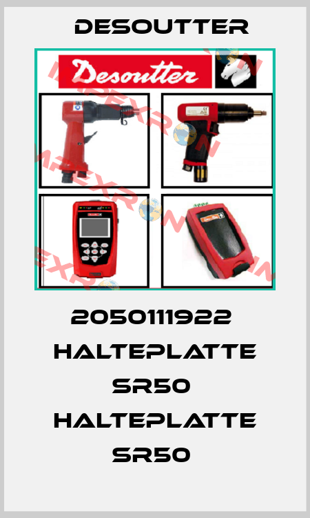 2050111922  HALTEPLATTE SR50  HALTEPLATTE SR50  Desoutter