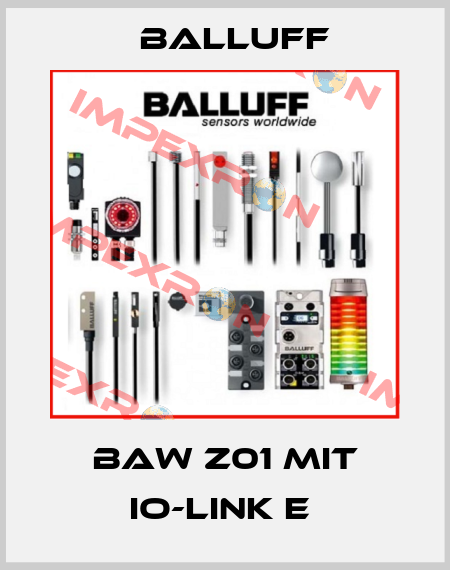 BAW Z01 mit IO-Link E  Balluff