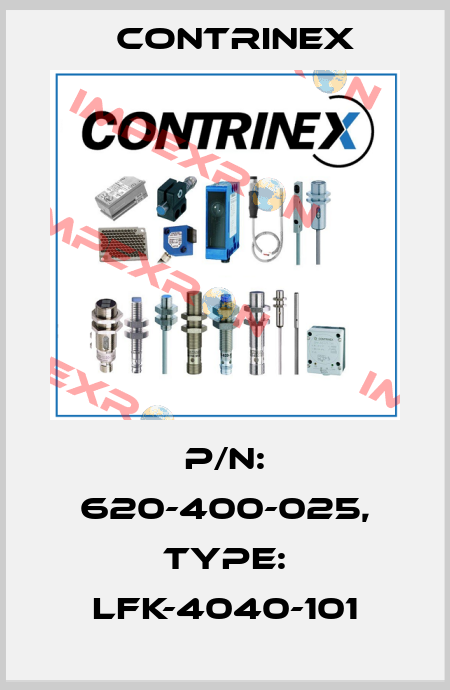 p/n: 620-400-025, Type: LFK-4040-101 Contrinex