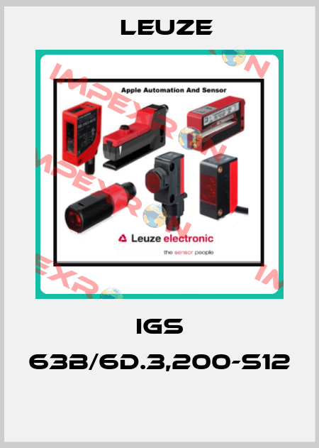 IGS 63B/6D.3,200-S12  Leuze