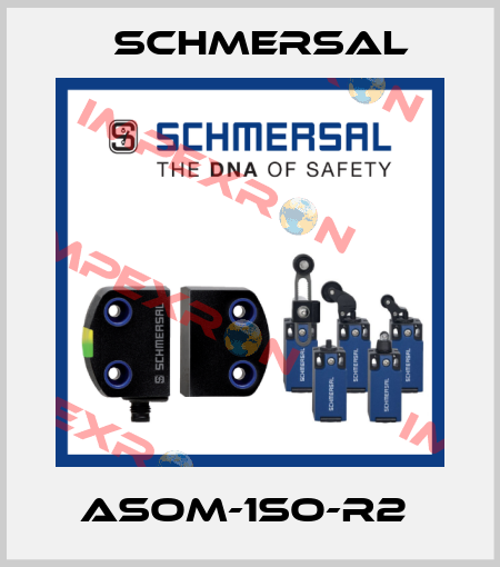 ASOM-1SO-R2  Schmersal