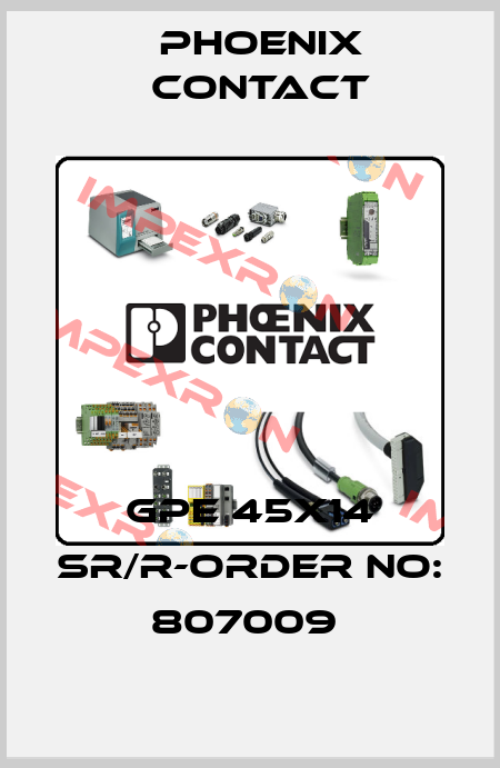 GPE 45X14 SR/R-ORDER NO: 807009  Phoenix Contact