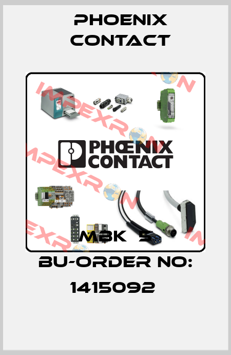 MBK  5 BU-ORDER NO: 1415092  Phoenix Contact