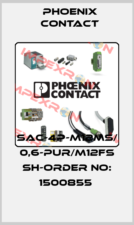 SAC-4P-M12MS/ 0,6-PUR/M12FS SH-ORDER NO: 1500855  Phoenix Contact