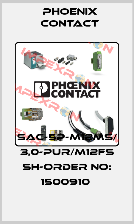 SAC-5P-M12MS/ 3,0-PUR/M12FS SH-ORDER NO: 1500910  Phoenix Contact
