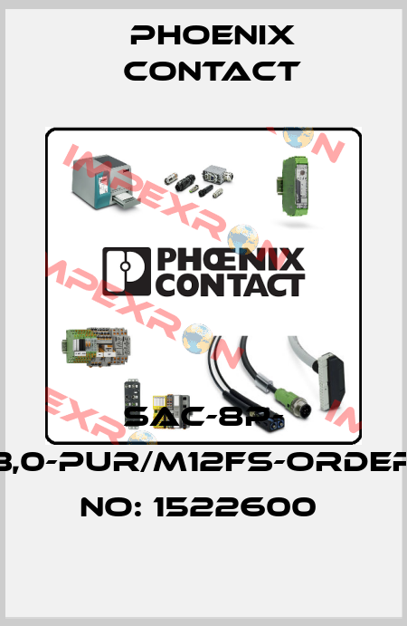 SAC-8P- 3,0-PUR/M12FS-ORDER NO: 1522600  Phoenix Contact