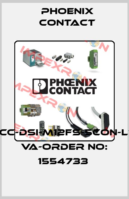 SACC-DSI-M12FS-5CON-L180 VA-ORDER NO: 1554733  Phoenix Contact