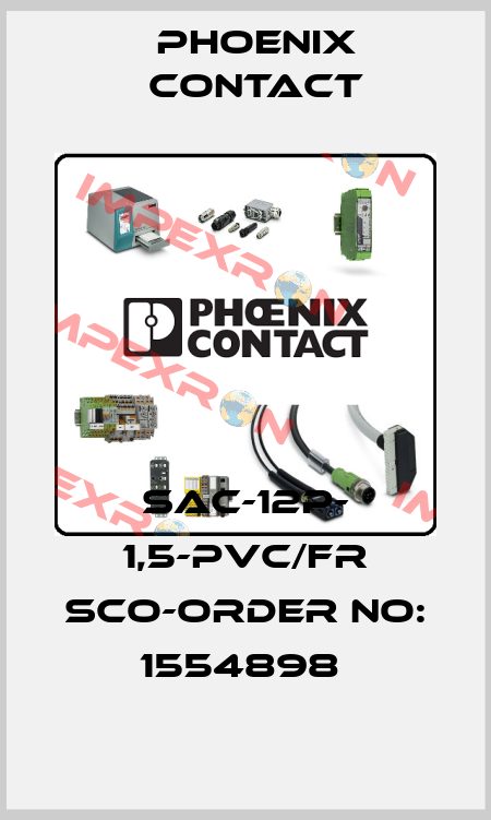 SAC-12P- 1,5-PVC/FR SCO-ORDER NO: 1554898  Phoenix Contact