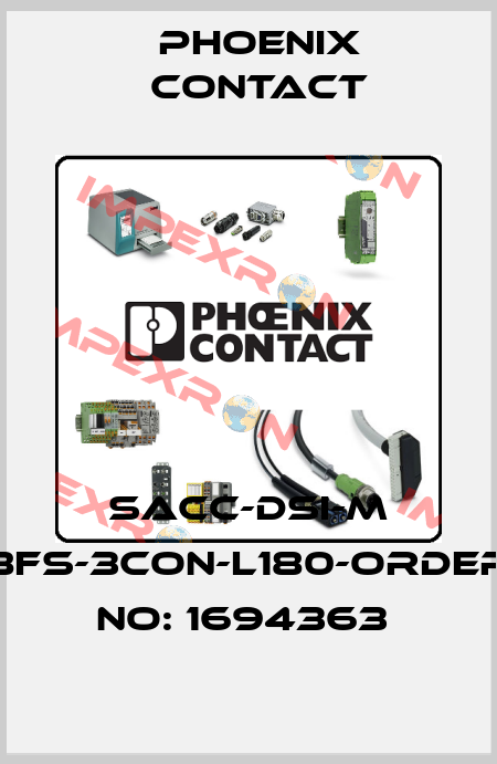 SACC-DSI-M 8FS-3CON-L180-ORDER NO: 1694363  Phoenix Contact