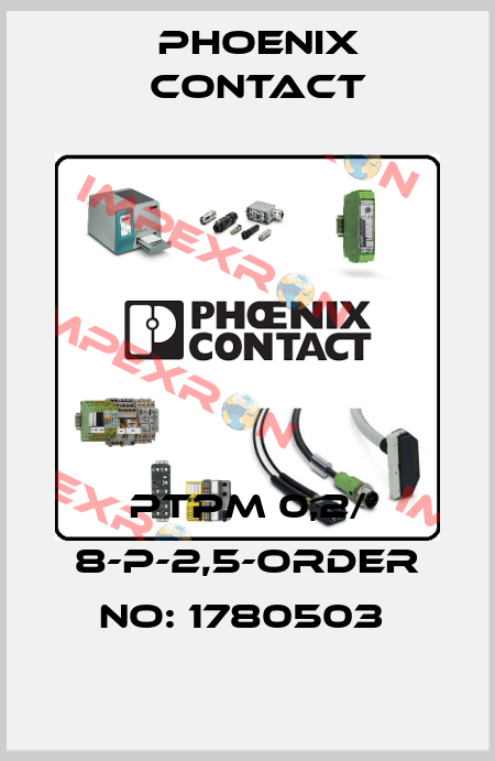 PTPM 0,2/ 8-P-2,5-ORDER NO: 1780503  Phoenix Contact
