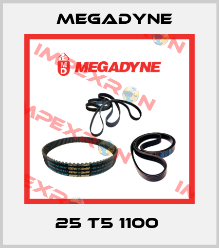 25 T5 1100  Megadyne