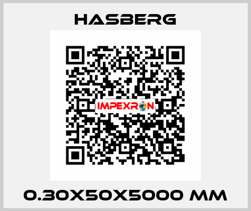 0.30X50X5000 MM Hasberg