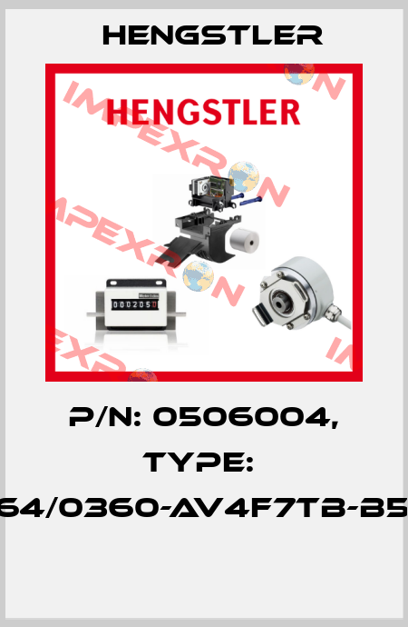P/N: 0506004, Type:  RI64/0360-AV4F7TB-B5-O  Hengstler