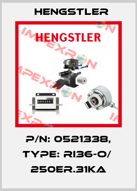 p/n: 0521338, Type: RI36-O/  250ER.31KA Hengstler