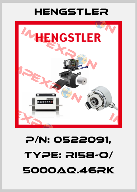 p/n: 0522091, Type: RI58-O/ 5000AQ.46RK Hengstler