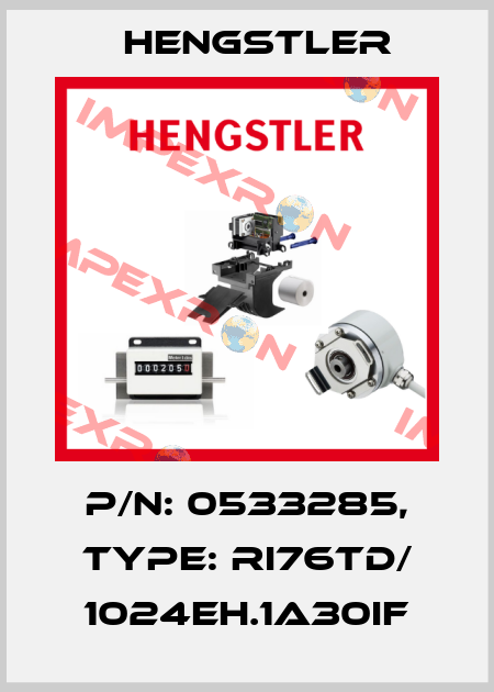 p/n: 0533285, Type: RI76TD/ 1024EH.1A30IF Hengstler