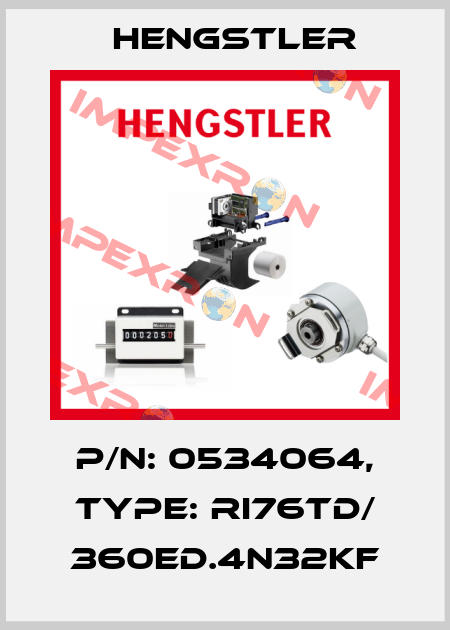 p/n: 0534064, Type: RI76TD/ 360ED.4N32KF Hengstler