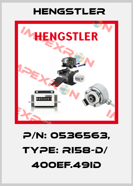 p/n: 0536563, Type: RI58-D/  400EF.49ID Hengstler