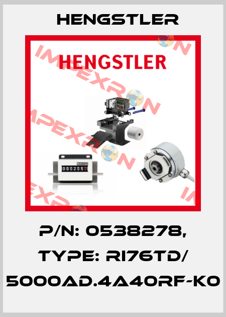 p/n: 0538278, Type: RI76TD/ 5000AD.4A40RF-K0 Hengstler