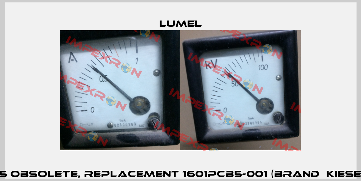 02300765 obsolete, replacement 1601PCB5-001 (brand  Kiesewetter)  LUMEL