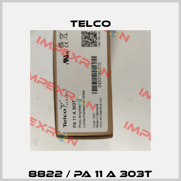 8822 / PA 11 A 303T Telco