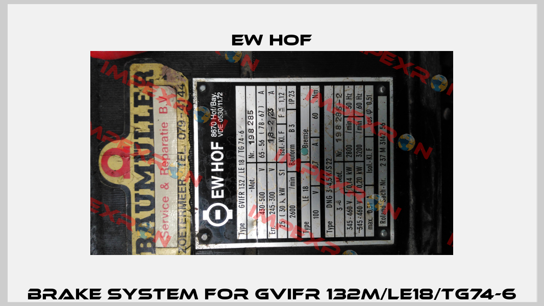 brake system for GVIFR 132M/LE18/TG74-6 Ew Hof