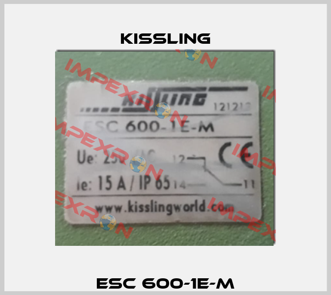 ESC 600-1E-M Kissling